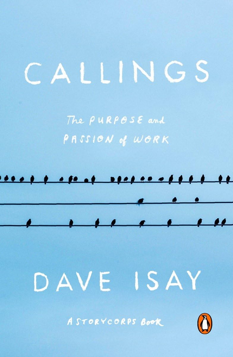 Cover of Dave Isay's book "Callings"