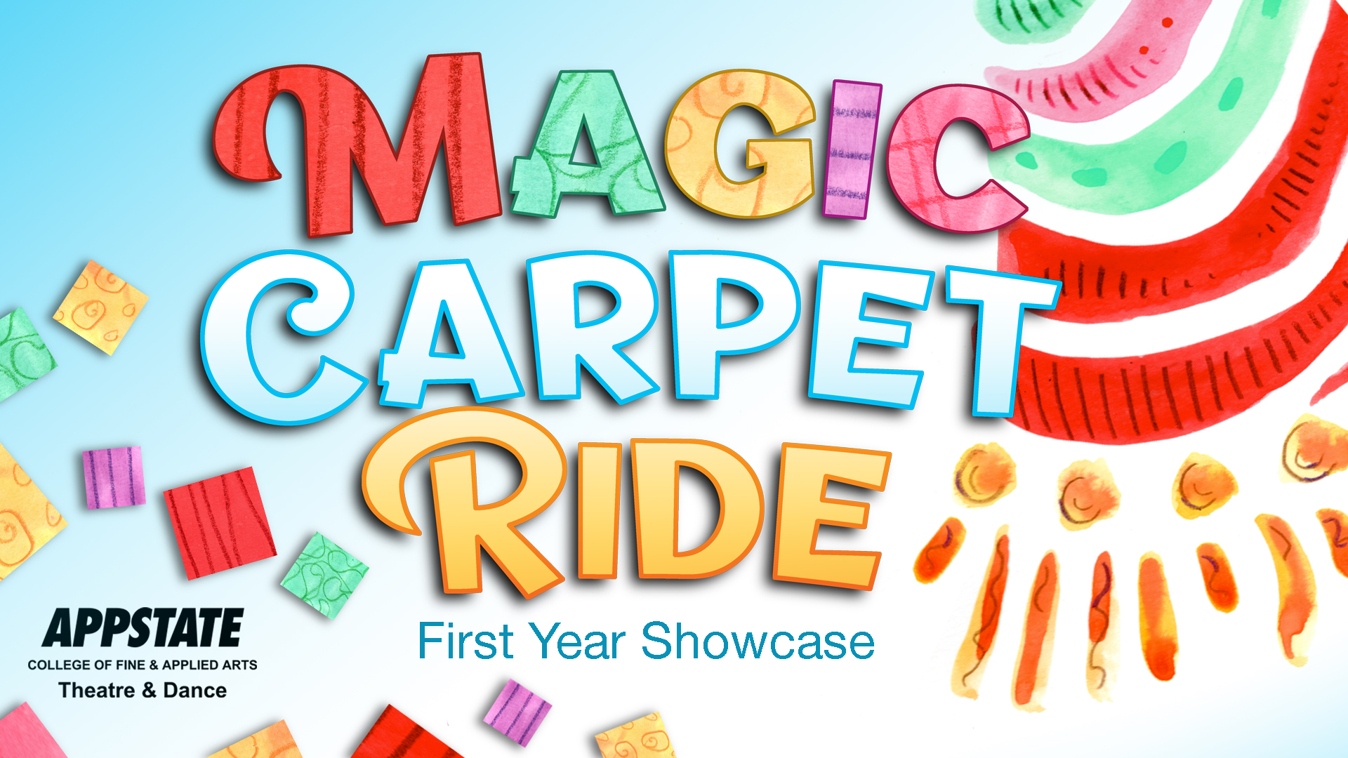 First Year Showcase: Magic Carpet Ride